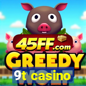 9t casino